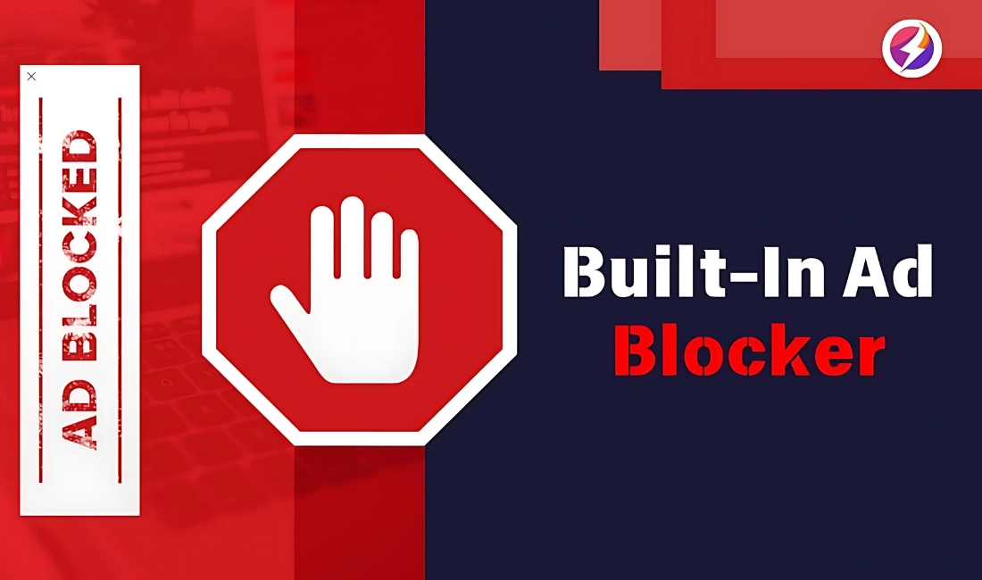 What Is Built-In Ad Blocker And Why is it Important?