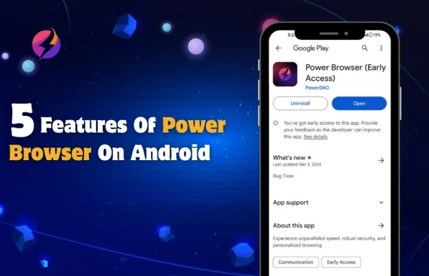5 Features To Look Out For Power Browser On Android